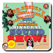 无损音乐 轻音乐-Dr. Chesky's Sensational, Fantastic&Simply Amazing Binaural Sound Show 1.45G(1)