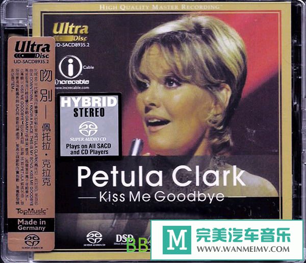 无损音乐 英文曲-Petula Clark《吻别 Kiss Me Goodbye[SACD]》[WAV+CUE/BD](1)